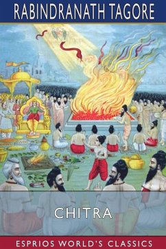 Chitra (Esprios Classics) - Tagore, Rabindranath