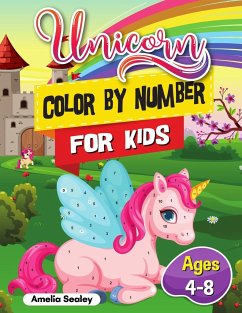 Unicorn Color by Number Activity Book for Kids - Sealey, Amelia