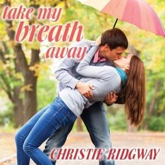 Take My Breath Away - Ridgway, Christie