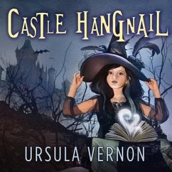 Castle Hangnail - Vernon, Ursula