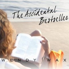 The Accidental Bestseller - Wax, Wendy