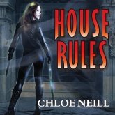 House Rules Lib/E: A Chicagoland Vampires Novel