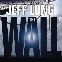 The Wall Lib/E: A Thriller - Long, Jeff