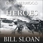 Brotherhood of Heroes Lib/E: The Marines at Peleliu, 1944-The Bloodiest Battle of the Pacific War