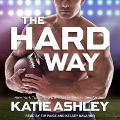 The Hard Way Lib/E - Ashley, Katie