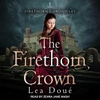 The Firethorn Crown Lib/E