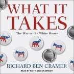 What It Takes Lib/E: The Way to the White House