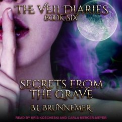 Secrets from the Grave Lib/E - Brunnemer, B. L.