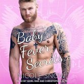 Baby Fever Secrets Lib/E: A Billionaire Romance