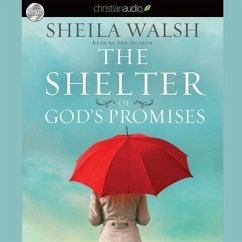 Shelter of God's Promises - Walsh, Sheila