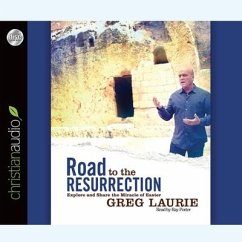 Road to the Resurrection: Explore and Share the Miracle of Easter - Laurie, Greg