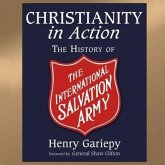 Christianity in Action: The International History of the Salvation Army