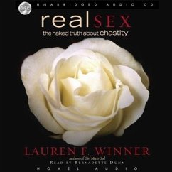 Real Sex Lib/E: The Naked Truth about Chastity - Winner, Lauren F.