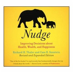 Nudge: Improving Decisions about Health, Wealth, and Happiness - Thaler, Richard H.; Sunstein, Cass R.