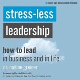 Stress-Less Leadership Lib/E