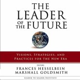 The Leader of the Future 2 Lib/E: Visions, Strategies, and Practices for the New Era