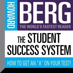 The Student Success System Lib/E: How to Get an a on Your Test! - Berg, Howard Stephen