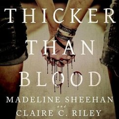 Thicker Than Blood - Riley, Claire C.; Sheehan, Madeline