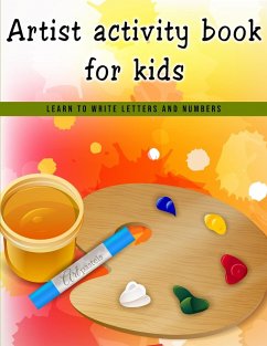Artist Activity Book For Kids-Learn to Write Letters and Number - Gopublish, Deeasy