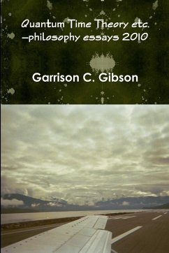 Quantum Time Theory etc. - Gibson, Garrison C.