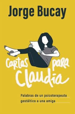 Cartas Para Claudia / Letters for Claudia - Bucay, Jorge