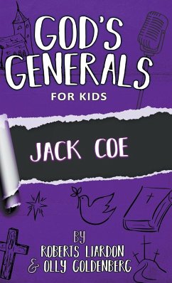 God's Generals for Kids-Volume 11 - Liardon, Roberts; Goldenberg, Olly