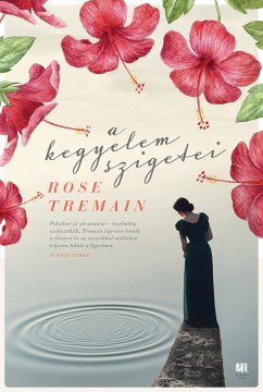 A kegyelem szigetei (eBook, ePUB) - Tremain, Rose