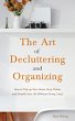 The Art of Decluttering and Organizing:... - Bild 1