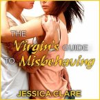 The Virgin's Guide to Misbehaving