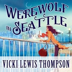 Werewolf in Seattle - Thompson, Vicki Lewis