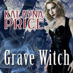 Grave Witch Lib/E: An Alex Craft Novel