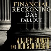 Financial Reckoning Day Fallout Lib/E: Surviving Today's Global Depression
