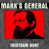Marx's General Lib/E: The Revolutionary Life of Friedrich Engels