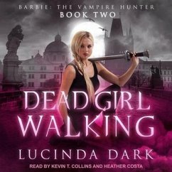 Dead Girl Walking - Dark, Lucinda