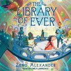 The Library of Ever Lib/E