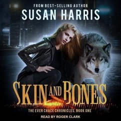 Skin and Bones Lib/E - Harris, Susan E.; Harris, Susan