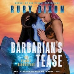 Barbarian's Tease Lib/E - Dixon, Ruby
