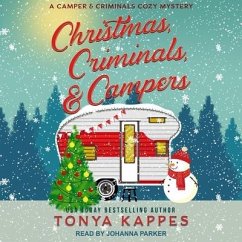 Christmas, Criminals, & Campers - Kappes, Tonya