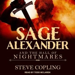 Sage Alexander and the Hall of Nightmares Lib/E - Copling, Steve