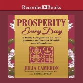 Prosperity Every Day: A Daily Companion on Your Journey to Greater Wealth and Happiness