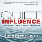 Quiet Influence Lib/E: The Introvert's Guide to Making a Difference