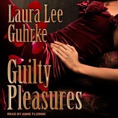 Guilty Pleasures Lib/E - Guhrke, Laura Lee