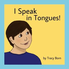 I Speak in Tongues! - Born, Tracy