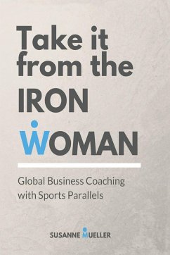 Take it from the Ironwoman - Mueller, Susanne