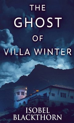 The Ghost Of Villa Winter - Blackthorn, Isobel