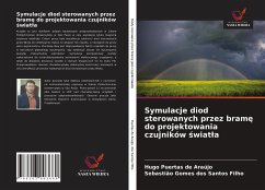 Symulacje diod sterowanych przez bram¿ do projektowania czujników ¿wiat¿a - Puertas de Araújo, Hugo; Dos Santos Filho, Sebastião Gomes