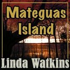 Mateguas Island: A Novel of Terror and Suspense