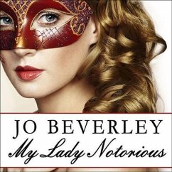 My Lady Notorious Lib/E - Beverley, Jo