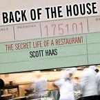 Back of the House: The Secret Life of a Restaurant