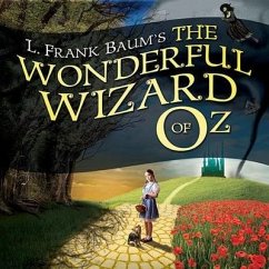 The Wonderful Wizard of Oz - Baum, L. Frank